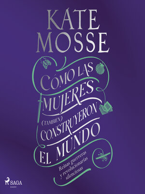 cover image of Cómo las mujeres (también) construyeron el mundo